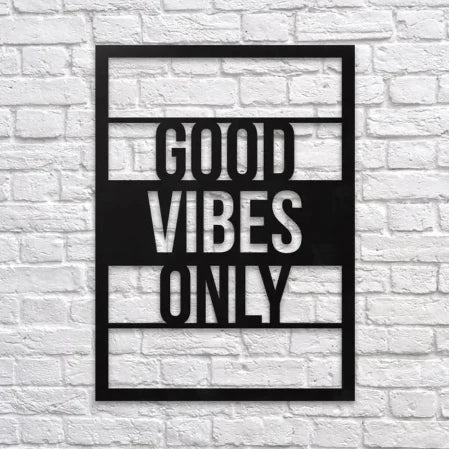 GOOD VIBES ONLY Metal Wall Décor - Modern Inspirational Art for Your Space